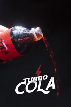 Turbo Cola's poster