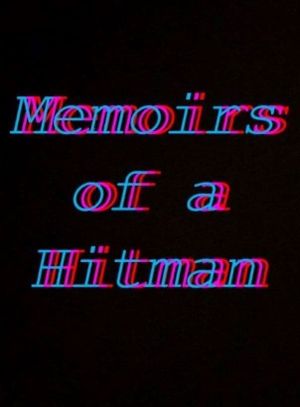 Memoirs of a Hitman's poster