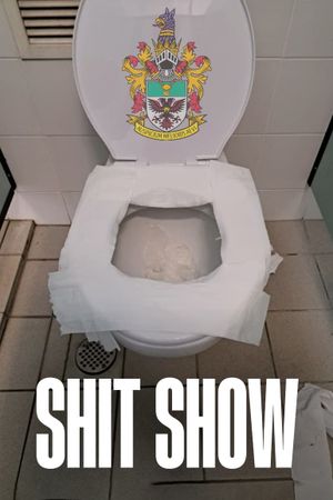 Shit Show's poster