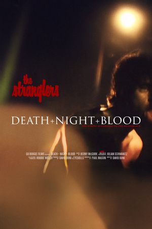 The Stranglers: Death + Night + Blood's poster
