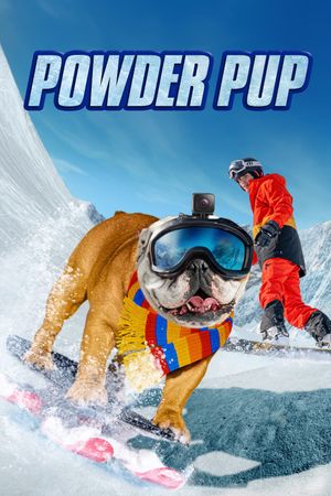 Powder Pup's poster