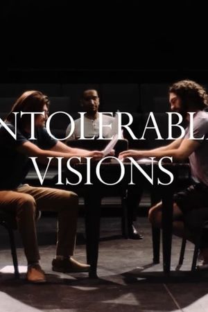 Intolerable Visions.'s poster