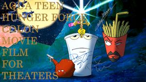 Aqua Teen Hunger Force Colon Movie Film for Theaters's poster
