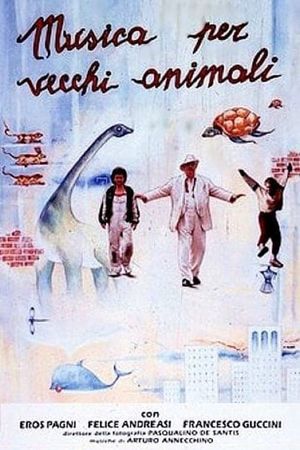 Musica per vecchi animali's poster