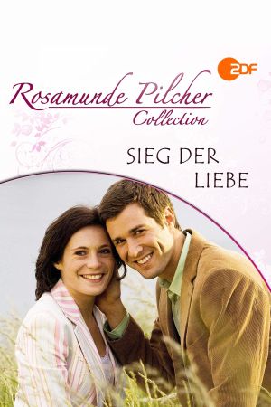 Rosamunde Pilcher: Sieg der Liebe's poster
