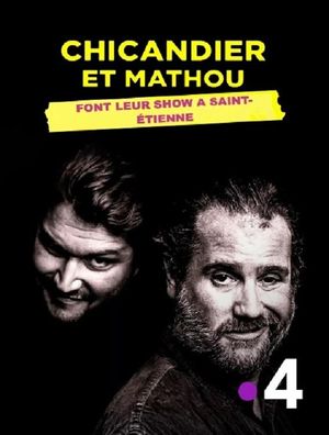 Chicandier et Mathou font leur show à Saint-Étienne's poster