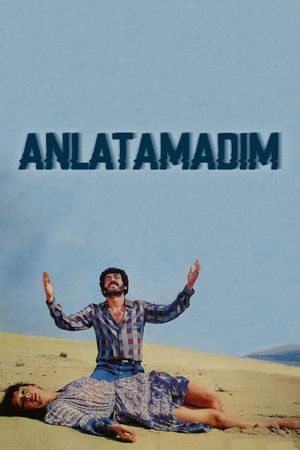 Anlatamadim's poster