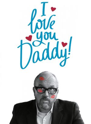 I Love You, Daddy's poster