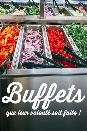 Buffets que leur volonte soit faite's poster
