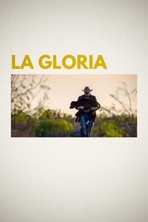 La Gloria's poster