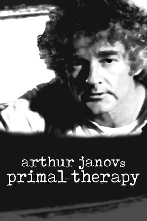 Arthur Janov's Primal Therapy's poster