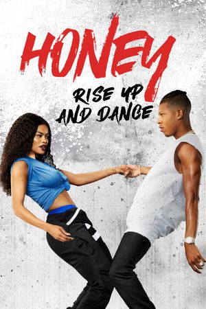 Honey: Rise Up and Dance's poster