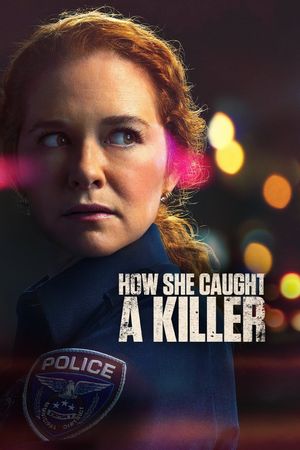 How She Caught a Killer's poster