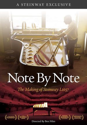 Note by Note: The Making of Steinway L1037's poster