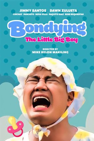 Bondying: The Little Big Boy's poster