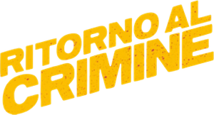 Ritorno al crimine's poster