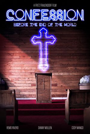 Confession Before the End of the World's poster