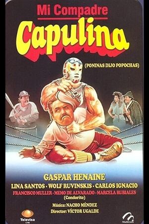 Mi compadre Capulina's poster