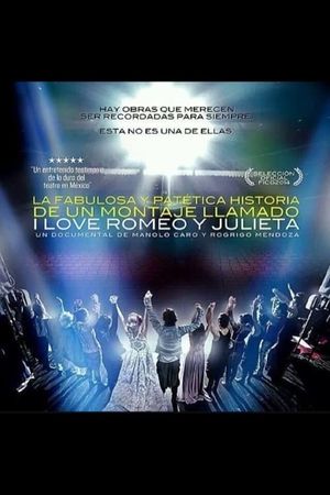La fabulosa y patética historia de un montaje I Love Romeo y Julieta's poster image