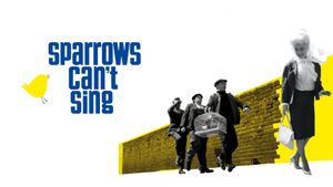 Sparrows Can't Sing's poster
