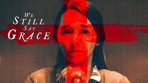 We Still Say Grace's poster
