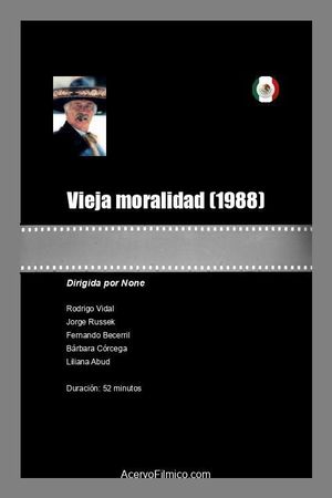Vieja moralidad's poster