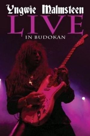 Yngwie Malmsteen: Live in Budokan's poster