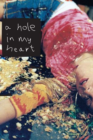 A Hole in My Heart's poster image