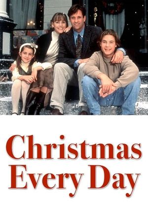 Christmas Every Day's poster