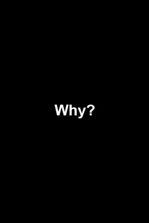 Why?'s poster