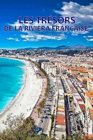 Les trésors de la Riviera Française's poster