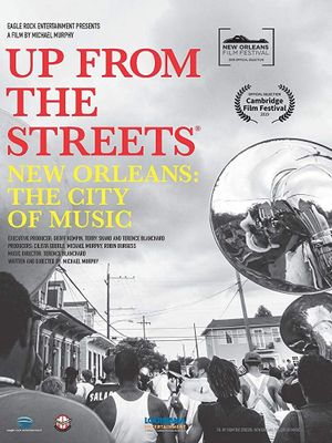 Up from the Streets: New Orleans: The City of Music's poster