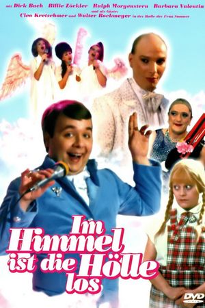 Im Himmel ist die Hölle los's poster