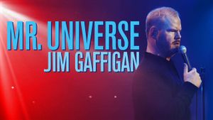 Jim Gaffigan: Mr. Universe's poster