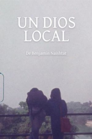 A Local Kind Of God's poster