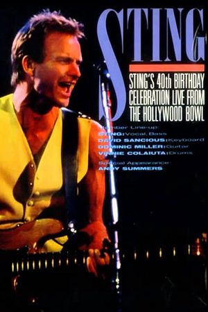 Sting's 40th Birthday Celebration: Live from the Hollywood Bowl's poster image