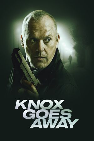 Knox Goes Away's poster