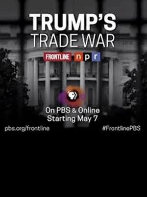 Frontline-Trump's Trade War's poster