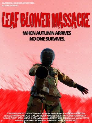 The Leaf Blower Massacre's poster