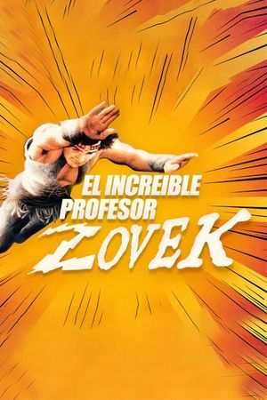 El increíble profesor Zovek's poster