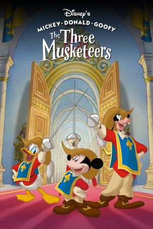Mickey, Donald, Goofy: The Three Musketeers's poster