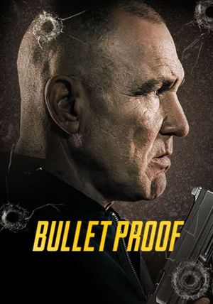 Bullet Proof's poster