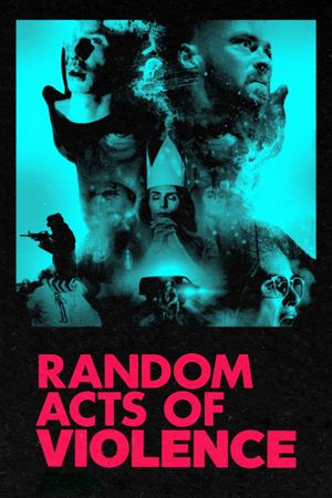 Random Acts of Violence's poster
