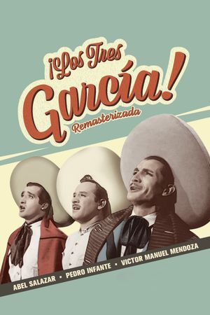 Los tres García's poster