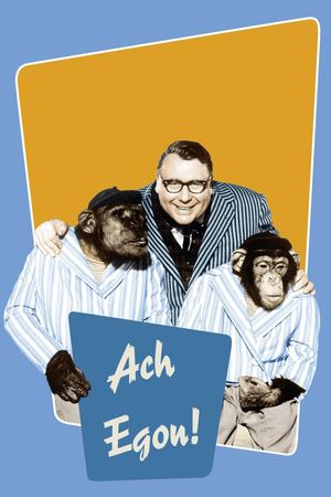 Ach Egon!'s poster