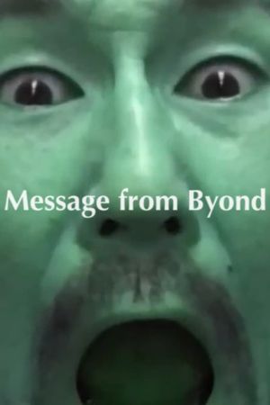 Message From Beyond's poster