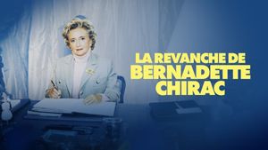 La Revanche de Bernadette Chirac's poster