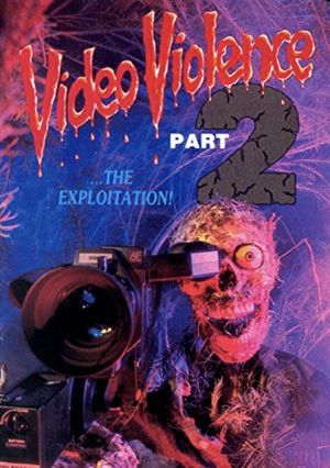 Video Violence Part 2's poster