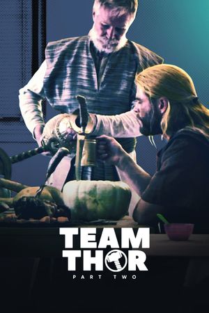 Team Thor: Part 2's poster