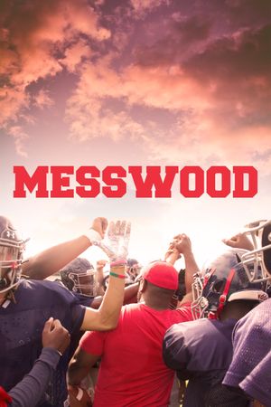 Messwood's poster